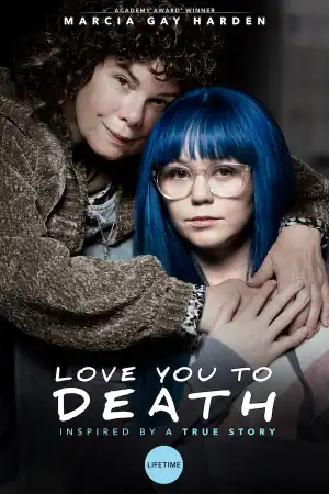 Love You To Death (2019)